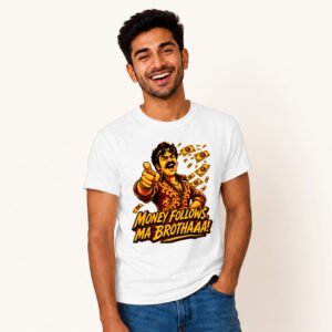 Palash posing in Money Follows Unisex White Tshirt by Polimemes India