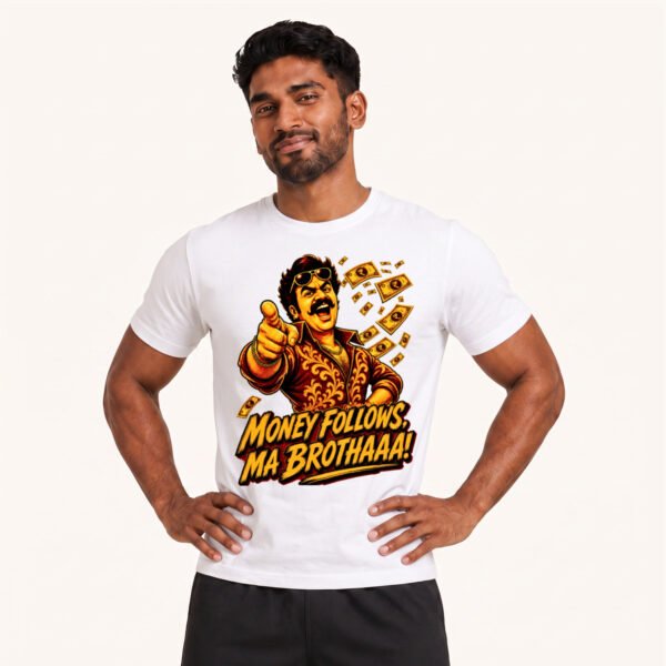 Amal posing in Money Follows Unisex White Tshirt by Polimemes India